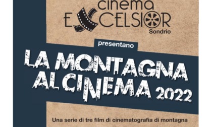 La montagna al Cinema: torna la rassegna all'Excelsior
