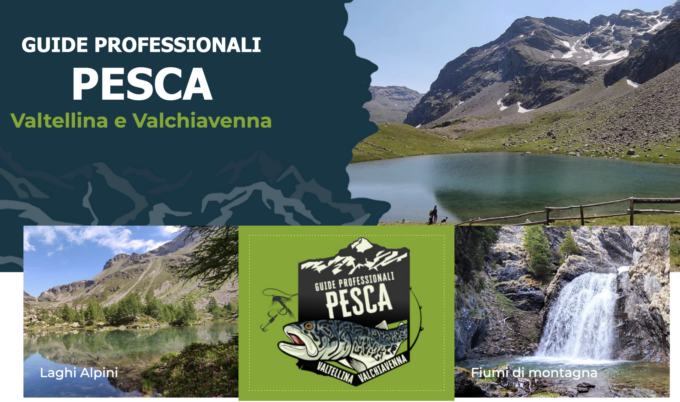 “Guide di Pesca professionali della Valtellina e Valchiavenna”, Un’associazione per promuovere il turismo nelle valli