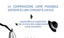 La cooperazione come possibile sistema di una comunità locale: presentazione del libro di Massimo Bevilacqua