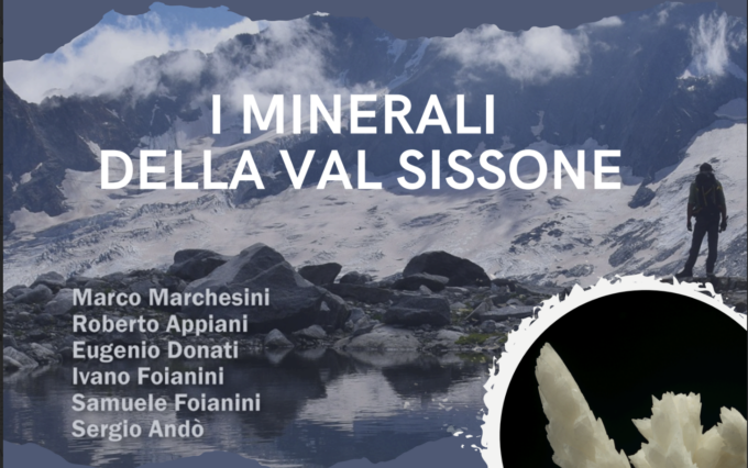 Presentazione del volume “I minerali della val Sissone”: un viaggio tra geologia e storia