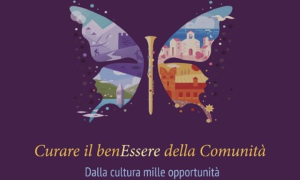 Curare il benEssere della Comunità. Dalla cultura mille opportunità