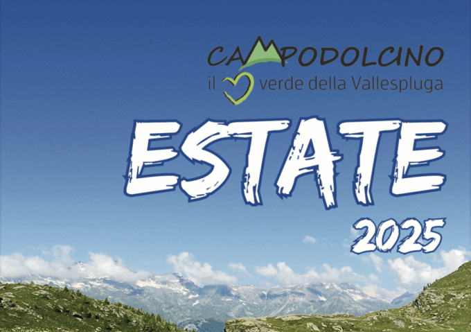 Campodolcino, un’estate per tutti: tra natura, sport, cultura e tradizione