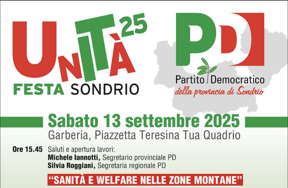 Il Pd di Sondrio inaugura la stagione politica con la Festa provinciale dell’Unità 2025