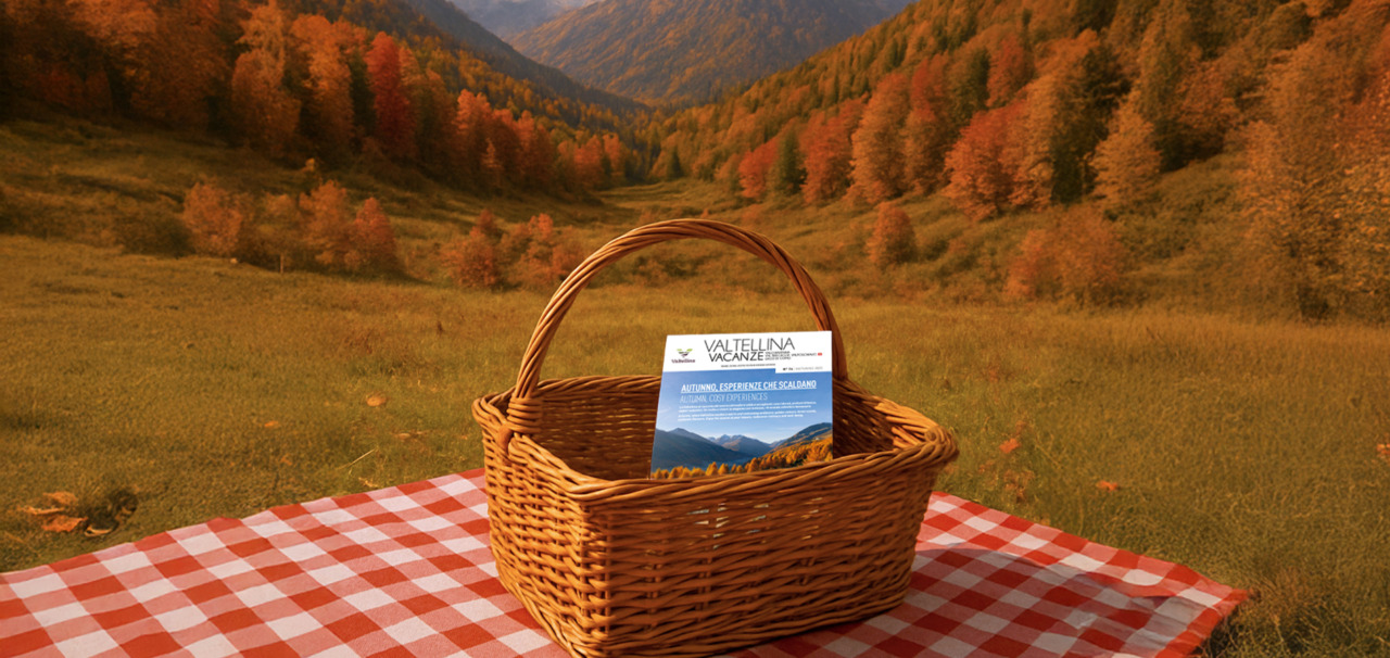 “Autunno, esperienze che scaldano”: ecco il  numero autunnale del Valtellina Vacanze
