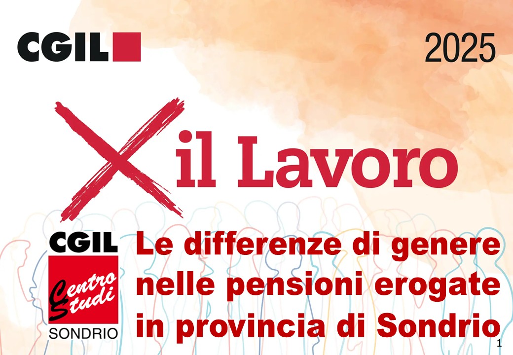 Pensioni e disuguaglianze: l’analisi Cgil Sondrio conferma un divario di genere che si aggrava